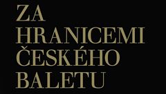 Ocen�ná desetistránková fotostory o �eském baletu.