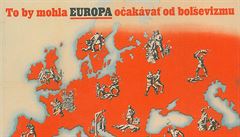 To by mohla Evropa oekávat od bolevismu. Autor neznámý, 1943  44, plakát.