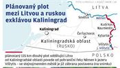 Plnovan plot mezi Litvou a ruskou exklvou Kaliningrad.