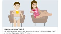 Kalsarikännit - speciální finské slovo, které oznauje popíjení doma ve spodním...