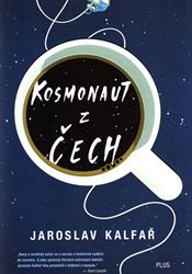 Obálka scifi románu Kosmonaut z Čech.