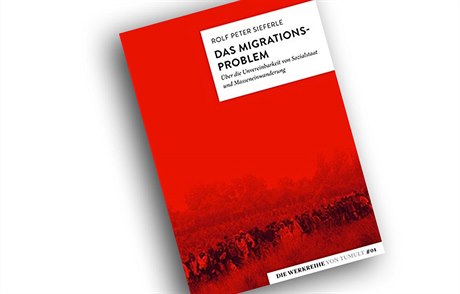Rolf Peter Sieferle, Das Migrationsproblem: Über die Unvereinbarkeit von...