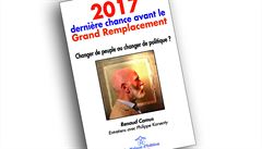 Phlippe Karsenty, Renaud Camus, 2017, derni&#232;re chance avant le Grand...