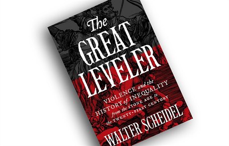 Walter Scheidel, The Great Leveler: Violence and the History of Inequality from...