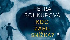 Obálka knihy Kdo zabil Sníka?