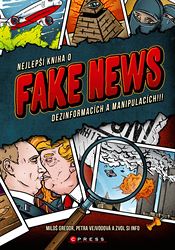 Nejlep kniha o fake news, dezinformacch a manipulacch!!!