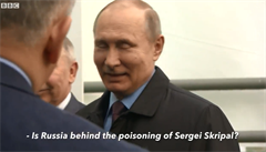 Pane Putine, stoj Rusko za otravou Skripala? Musme eit zemdlstv, odpovdl s smvem reportrovi BBC