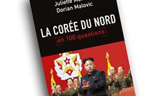 Juliette Morillotová, Dorian Malovic, La Corée du nord en 100 questions