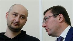 Ruský novinář Arkadij Babčenko s ukrajinským prokurátorem Jurijem Lutsenko. | na serveru Lidovky.cz | aktuální zprávy