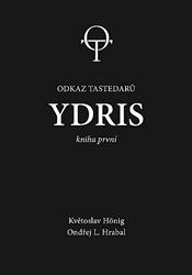 Obálka knihy Odkaz Tastedarů - Ydris: kniha první.