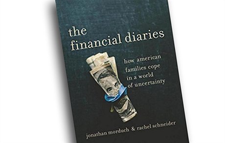Jonathan Morduch, Rachel Schneiderová, The Financial Diaries: How American...