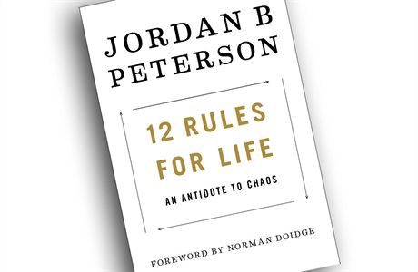 Jordan B. Peterson, 12 Rules for Life: An Antidote to Chaos