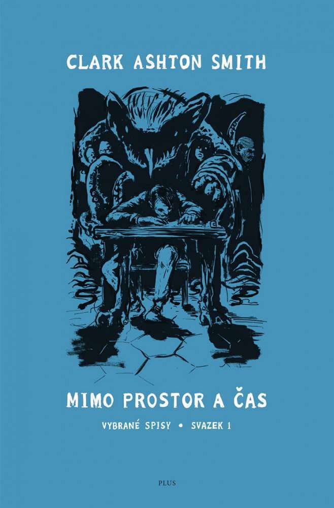 Clark Ashton Smith - Mimo prostor a �as.