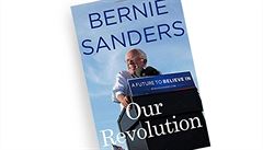 Bernie Sanders, Our Revolution: A Future to Believe In.