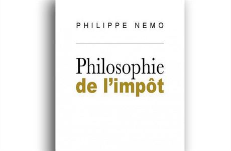 Philippe Nemo, Philosophie de l’impôt.