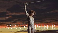 S pravdou ven. Amanda Palmer se odhaluje v písních i na bookletu.