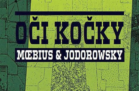 Moebius a Jodorowsky - Oi koky.