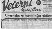 Slovensko samostatnm sttem hlsal titulek Veern Prahy ze 14. bezna 1939.