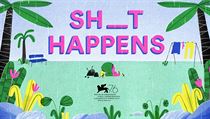 Sh*t Happens. Den esk animace 2019.