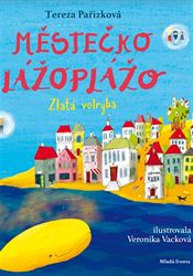 Obálka knihy Městečko Lážoplážo: Zlatá velryba.