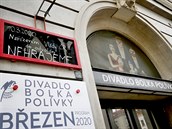 Divadlo Bolka Polívky také hrát nebude.