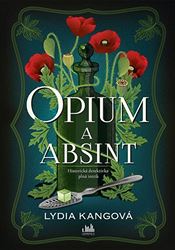 Oblka knihy Opium a absynt.