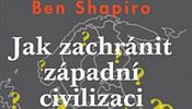 Ben Shapiro, Jak zachránit západní civilizaci