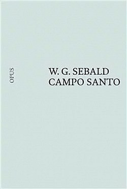 Winfried Georg Sebald, Campo Santo