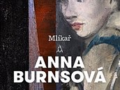 Anna Burnsov, Mlka