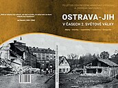 Historii pipomíná publikace OSTRAVA - JIH v asech 2. svtové války