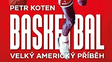 Basketbal � Velký americký p�íb�h