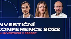 Největší investiční konference roku 2022 se blíží | na serveru Lidovky.cz | aktuální zprávy