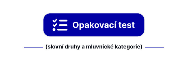 Opakovac test (slovn druhy a mluvnick kategorie)