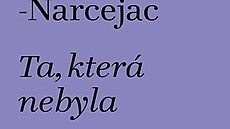 Pierre Boileau � Thomas Narcejac: Ta, která nebyla