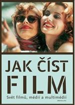 Jak st film. Svt filmu, mdi a multimdi