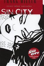 Sin City - Msto hchu 3: Velk tun zabijaka