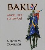 Bakly - Andl bez slitovn