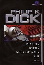 Planeta, ktera neexistovala 2