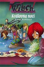 Krlovna noci W.i.t.c.h. Mangold