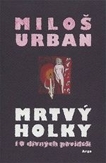 Mrtv holky Milo Urban