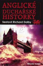 Anglick� ducha�sk� historky Dalby