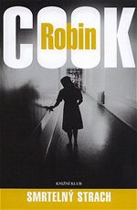 Smrteln� strach Robin Cook