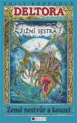 Jin sestra Deltora Zem nestvr a kouzel Emily Roddaov