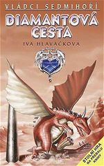 Vldci Sedmiho Diamantov cesta Iva Hlavov