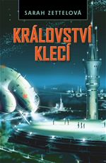 Kr�lovstv� klec� Sarah Zettelov�