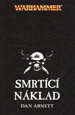Smrt�c� n�klad Warhammer Dan Abnett