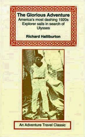 Richard Halliburton - Glorious Adventure
