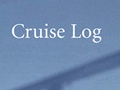 Cruise Log 1