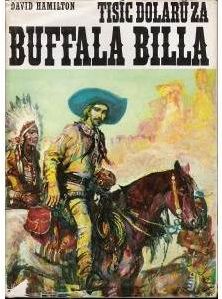 LITERATURA: Buffalo Bill živý i ten fiktivní