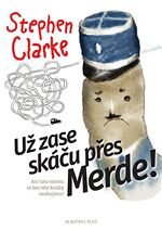 U zase sku pes Merde! Stephen Clarke